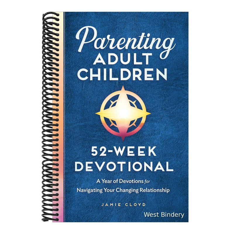 Parenting Adult Children: 52-Week Devotional: A Year of Devotions for Navigating Your Changing Relationship