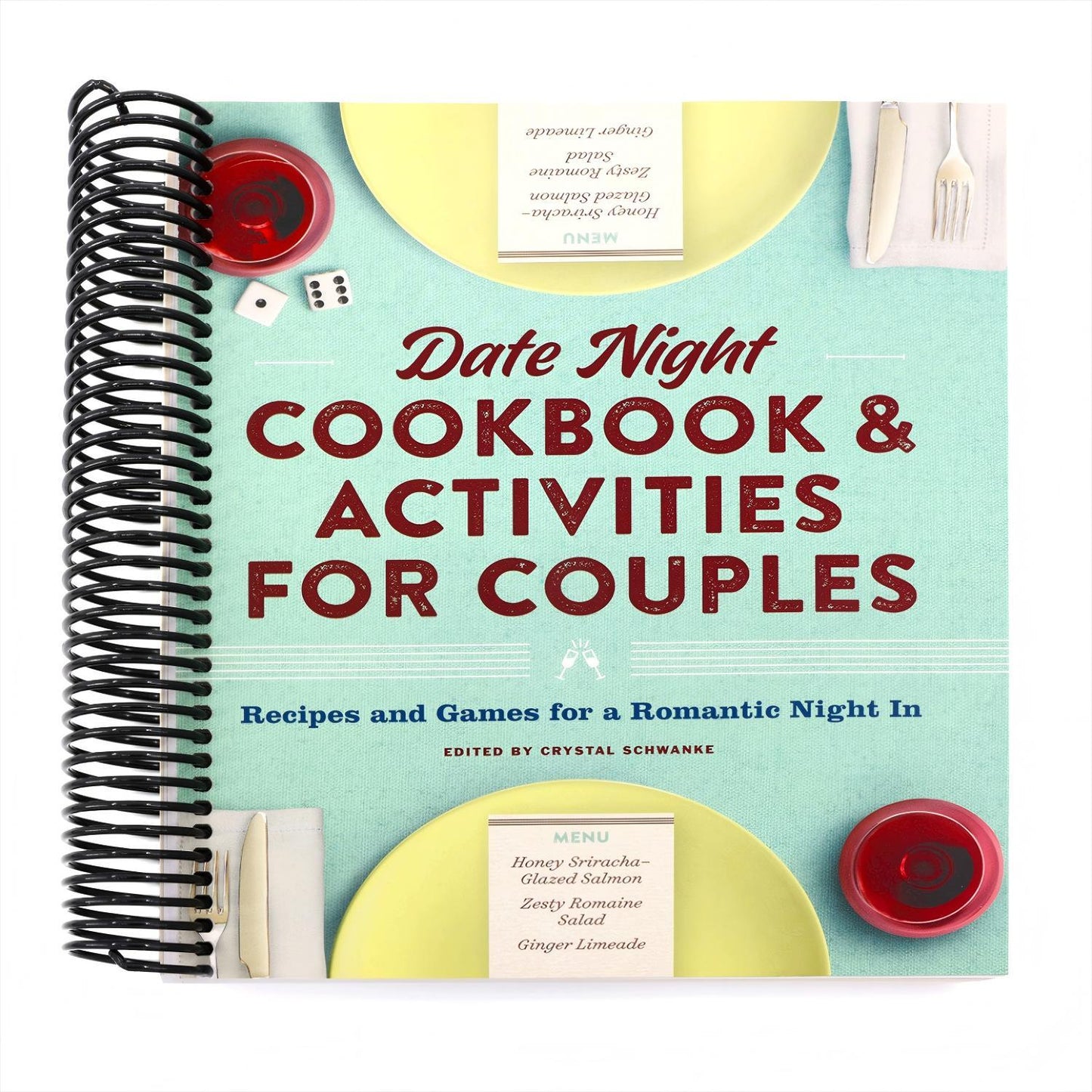 Date Night Cookbook and Activities for Couples: Recipes and Games for a Romantic Night in (Spiral Bound)