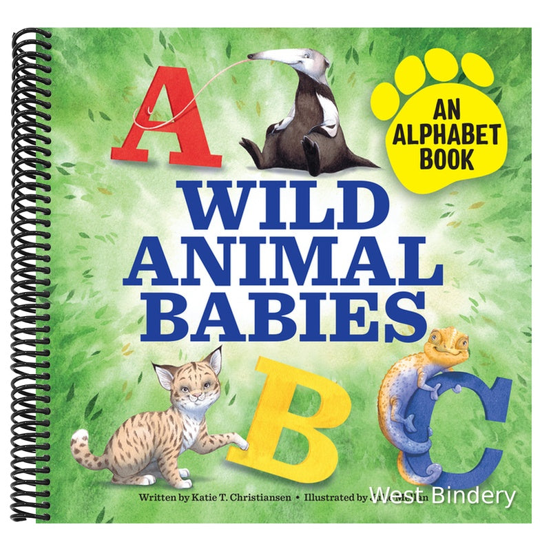 Wild Animal Babies: An Alphabet Book