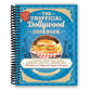The Unofficial Dollywood Cookbook: From Frannie's Famous Fried Chicken Sandwiches to Grist Mill Cinnamon Bread, 100 Delicious Dollywood-Inspired Recipes! (Spiral Bound)