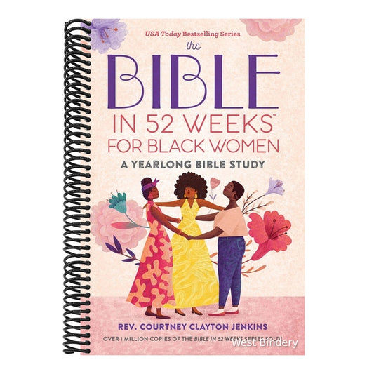 The Bible in 52 Weeks for Black Women: A Yearlong Bible Study