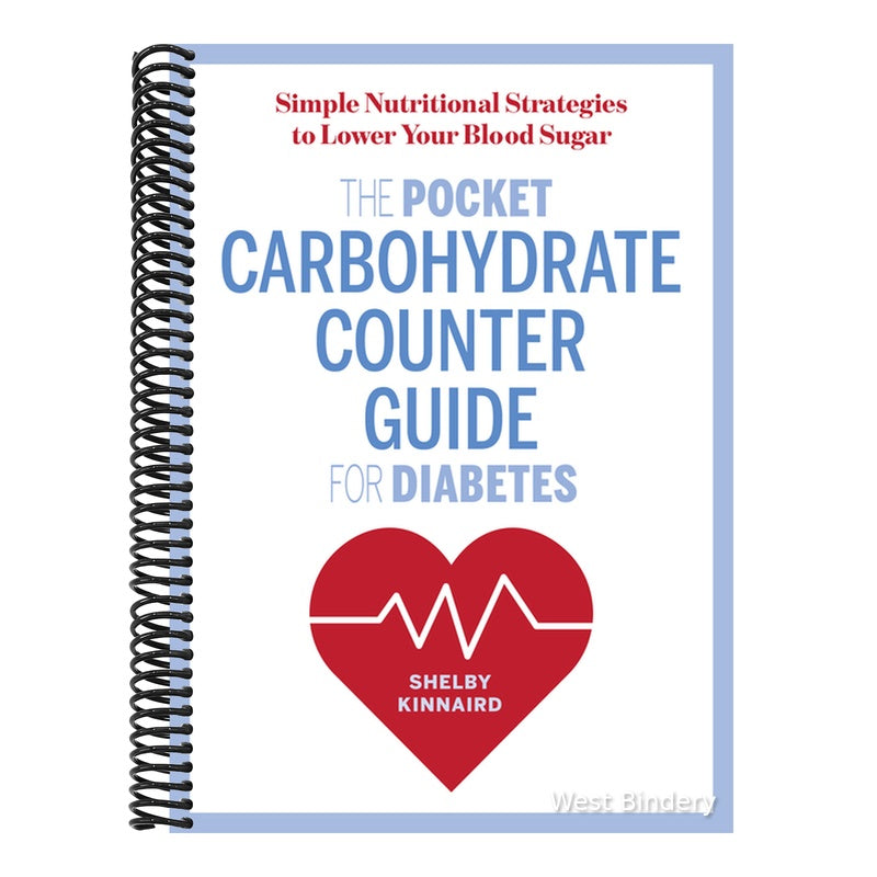 The Pocket Carbohydrate Counter Guide for Diabetes: Simple Nutritional Strategies to Lower Your Blood Sugar