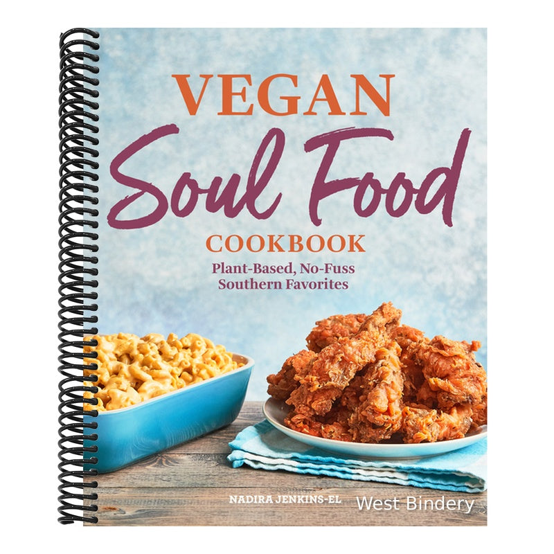 Vegan Soul Food Cookbook: Plant-Based, No-Fuss Southern Favorites