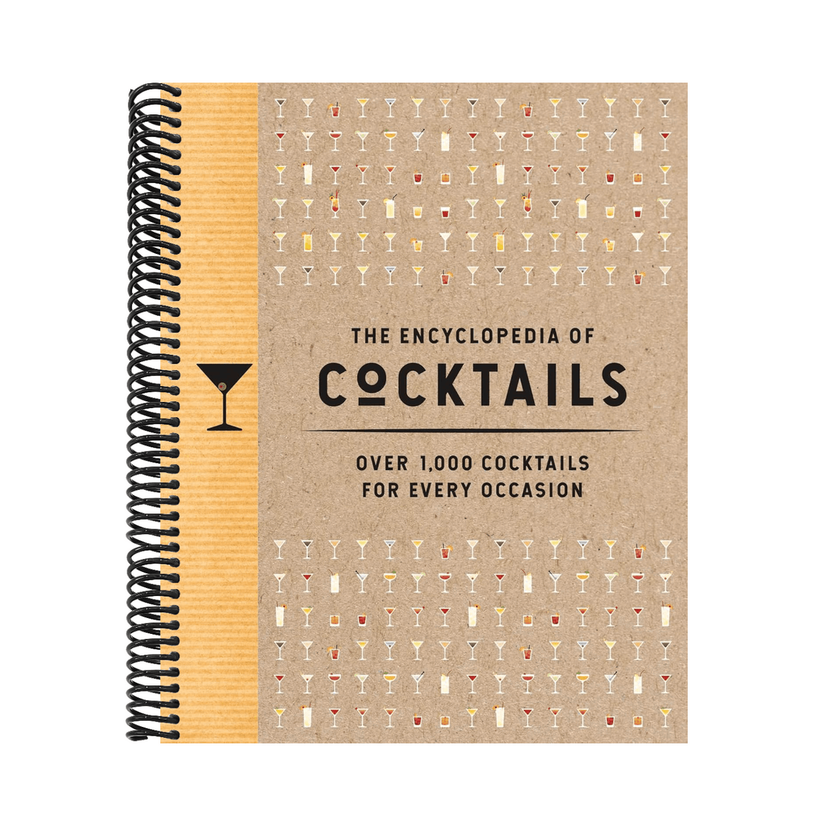 The Encyclopedia of Cocktails: Over 1,000 Cocktails for Every Occasion