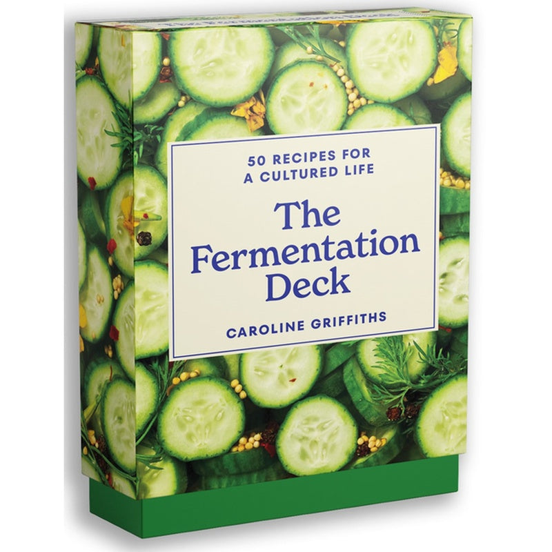 The Fermentation Deck: 50 Recipes for a Cultured Life