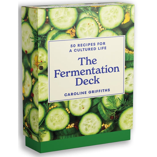 The Fermentation Deck: 50 Recipes for a Cultured Life