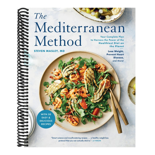 The Mediterranean Method: Your Complete Plan to Harness the Power of the Healthiest Diet on the Planet-- Lose Weight, Prevent Heart Disease, and More! a L