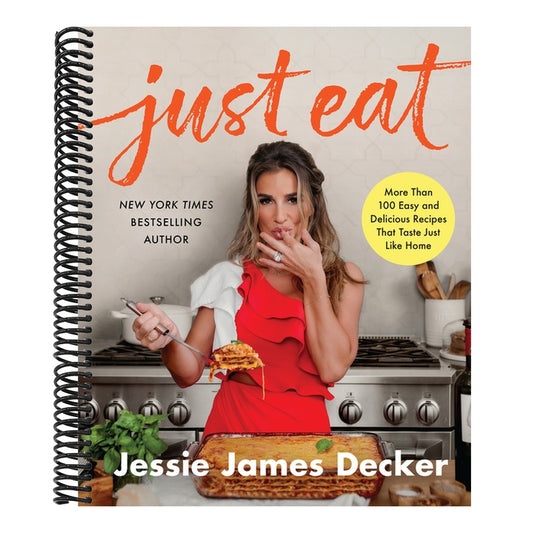 Just Eat: More Than 100 Easy and Delicious Recipes That Taste Just Like Home