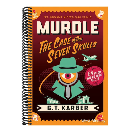 Murdle: The Case of the Seven Skulls: 64 Wildly Wicked Logic Puzzles