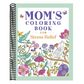 Mom's Coloring Book for Stress Relief