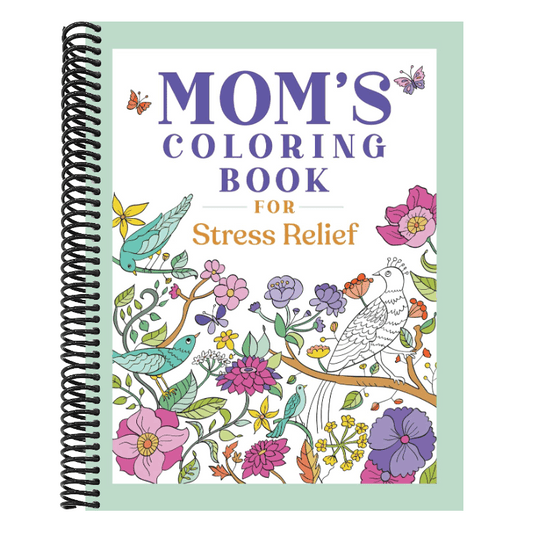 Mom's Coloring Book for Stress Relief