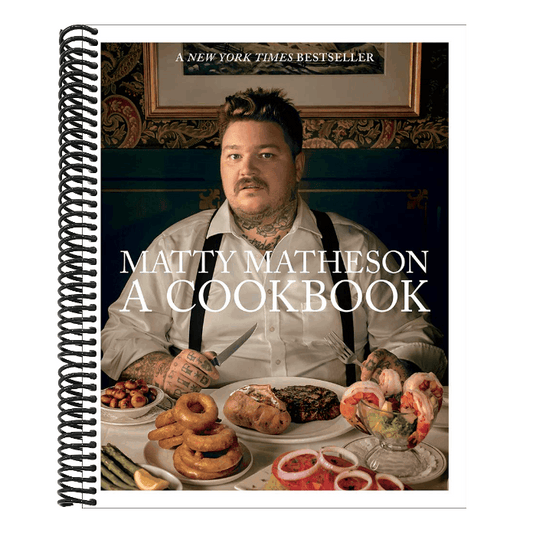 Matty Matheson: A Cookbook