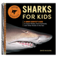 Sharks for Kids: A Junior Scientist's Guide to Great Whites, Hammerheads, and Other Sharks in the Sea
