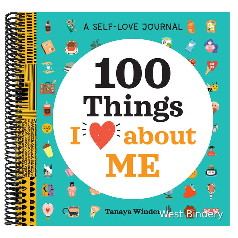 A Self-Love Journal: 100 Things I Love about Me