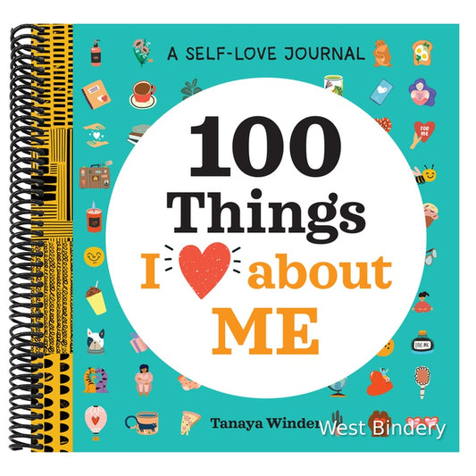 A Self-Love Journal: 100 Things I Love about Me