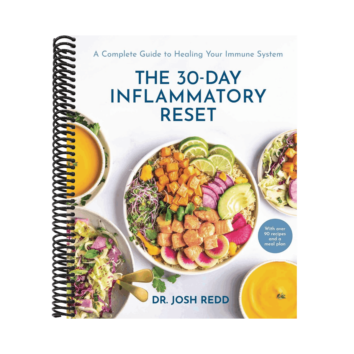 The 30-Day Inflammatory Reset: A Complete Guide to Healing Your Immune System