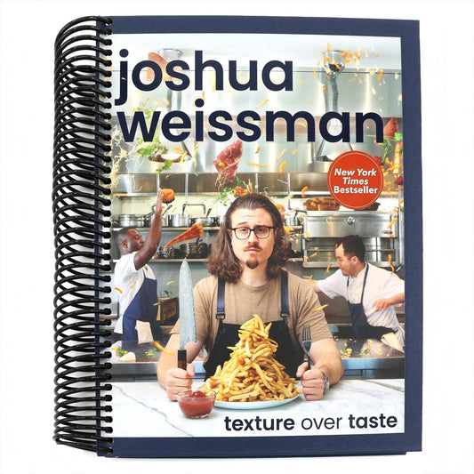 Joshua Weissman: Texture Over Taste (Spiral Bound)