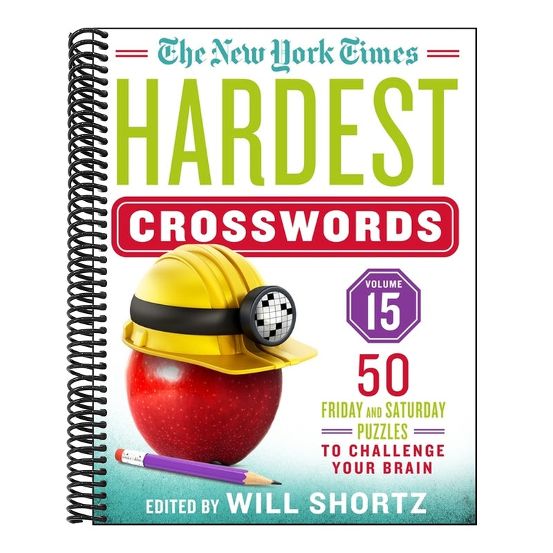 The New York Times Hardest Crosswords Volume 15: 50 Friday and Saturday Puzzles to Challenge Your Brain