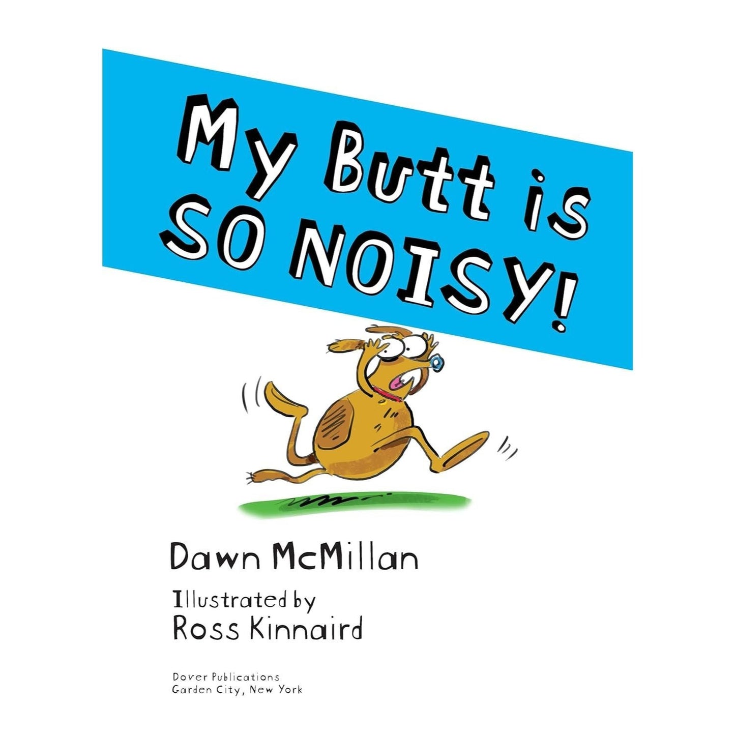 I Need a New Butt!, I Broke My Butt!, My Butt Is So Noisy!: 3 Hilarious Stories in One Noisy Book