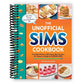 The Unofficial Sims Cookbook: From Baked Alaska to Silly Gummy Bear Pancakes, 85+ Recipes to Satisfy the Hunger Need (Spiral Bound)