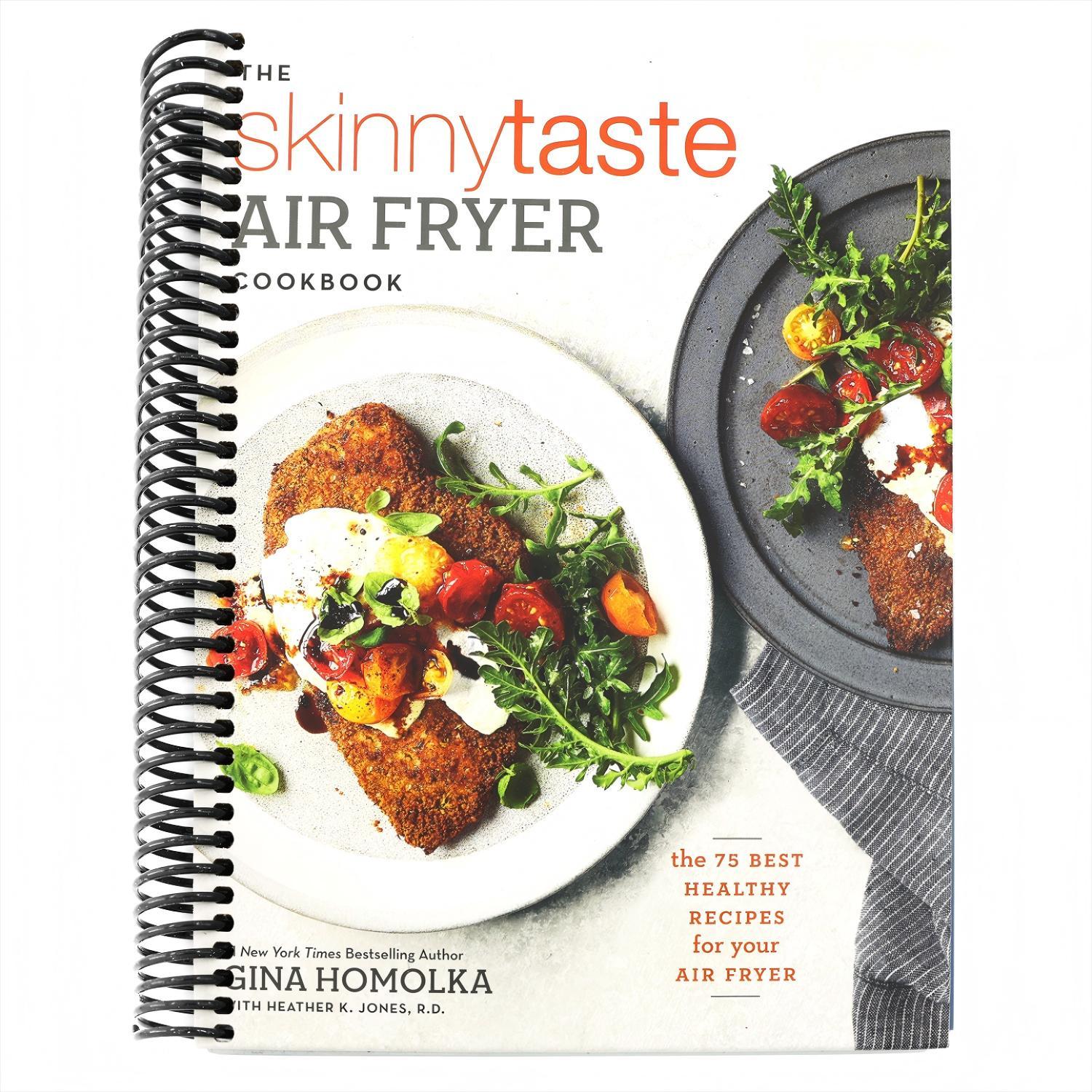 The Skinnytaste Air Fryer Cookbook: The 75 Best Healthy Recipes for Your Air Fryer (Spiral Bound)