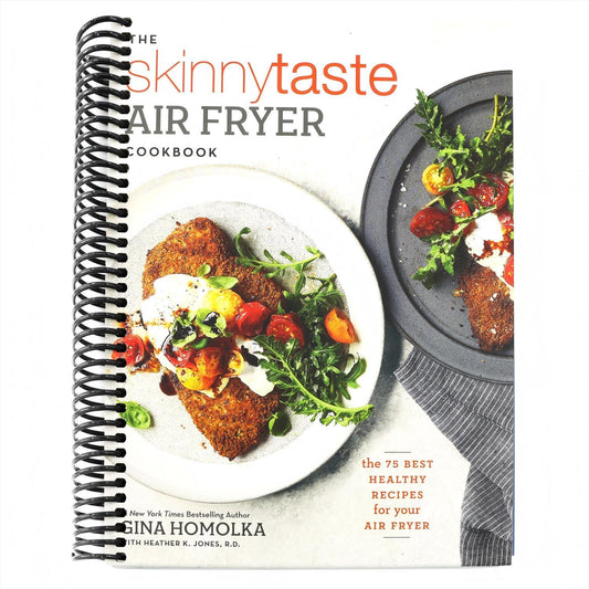 The Skinnytaste Air Fryer Cookbook: The 75 Best Healthy Recipes for Your Air Fryer (Spiral Bound)