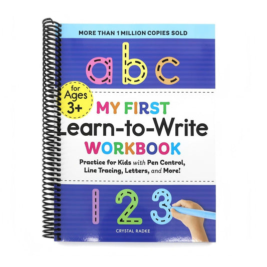 My First Learn-To-Write Workbook: Practice for Kids with Pen Control, Line Tracing, Letters, and More! (My First Preschool Skills Workbooks) (Spiral Bound)