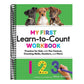 My First Learn-To-Count Workbook: Practice for Kids with Pen Control, Counting Skills, Numbers, and More!