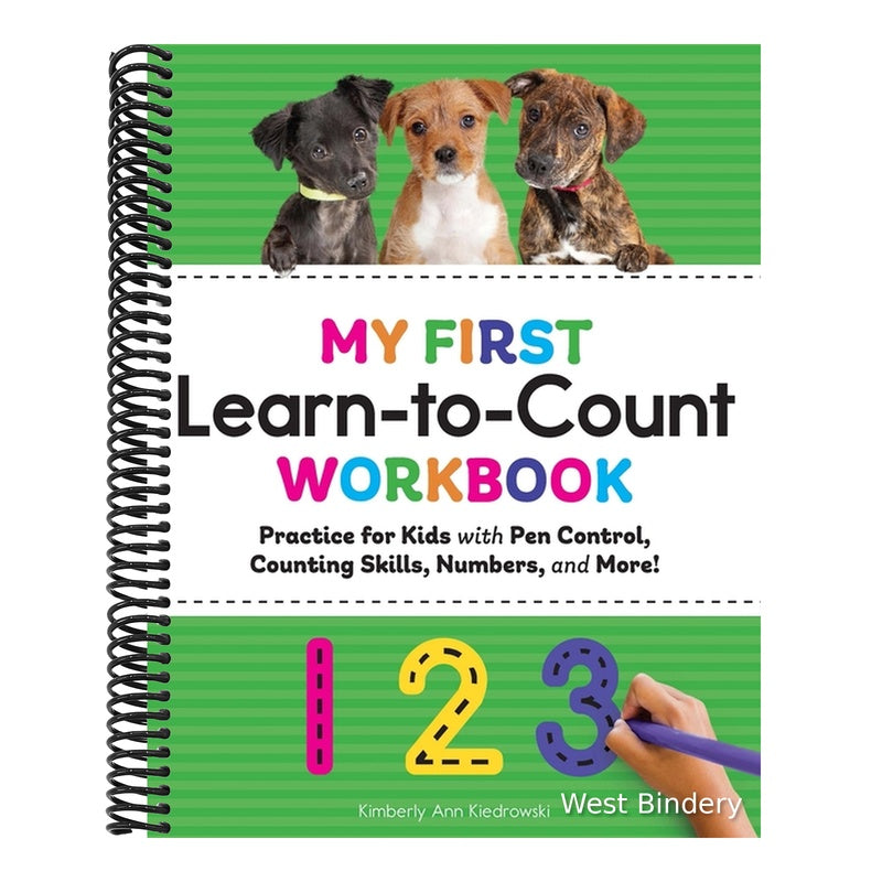 My First Learn-To-Count Workbook: Practice for Kids with Pen Control, Counting Skills, Numbers, and More!