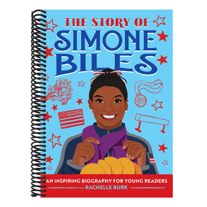 The Story of Simone Biles: An Inspiring Biography for Young Readers