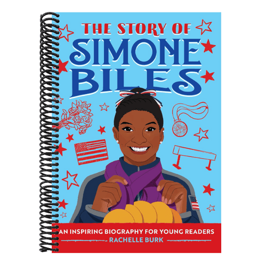 The Story of Simone Biles: An Inspiring Biography for Young Readers