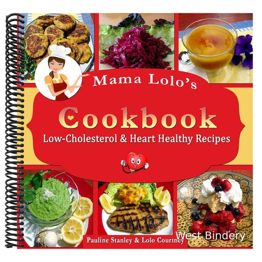 Mama Lolo's Cookbook - Low-Cholesterol & Heart Healthy Recipes