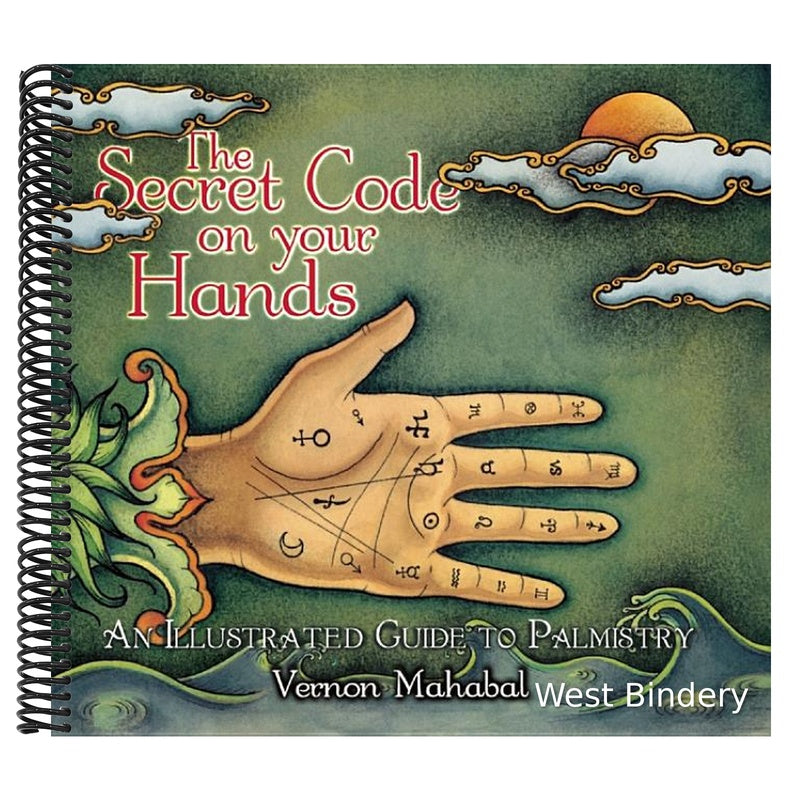 The Secret Code on Your Hands: An Illustrated Guide to Palmistry