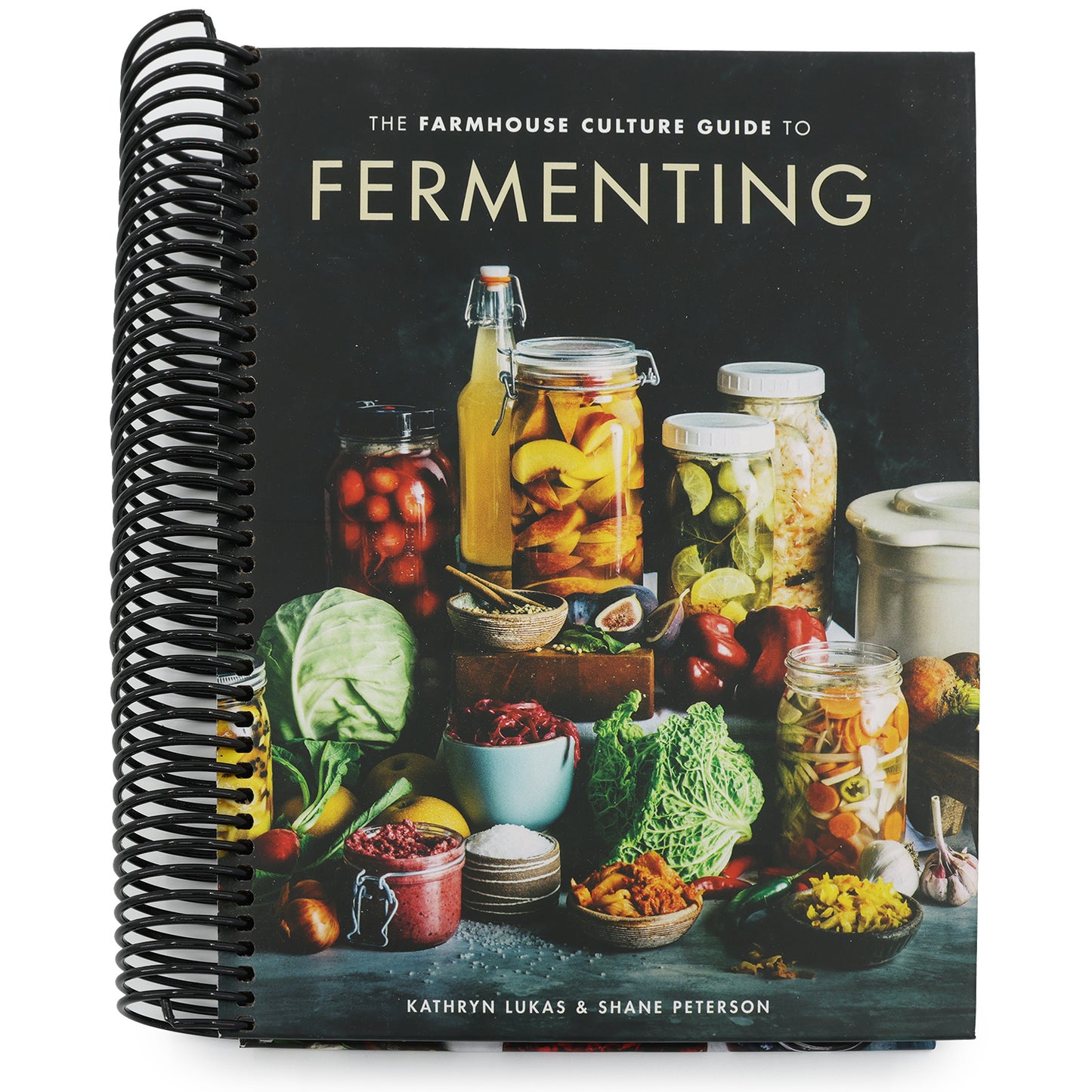 The Farmhouse Culture Guide to Fermenting: Crafting Live-Cultured Foods and Drinks with 100 Recipes from Kimchi to Kombucha[a Cookbook] (Spiral Bound)