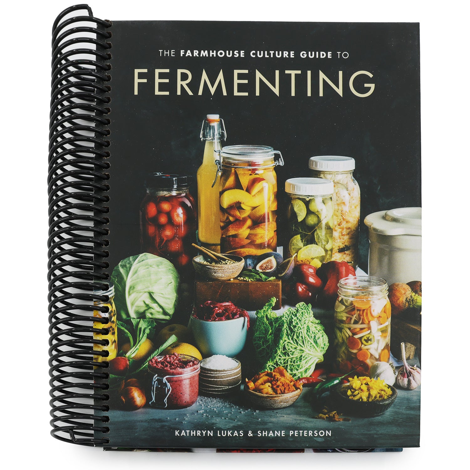 The Farmhouse Culture Guide to Fermenting: Crafting Live-Cultured Foods and Drinks with 100 Recipes from Kimchi to Kombucha[a Cookbook] (Spiral Bound)