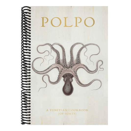 Polpo: A Venetian Cookbook (of Sorts)