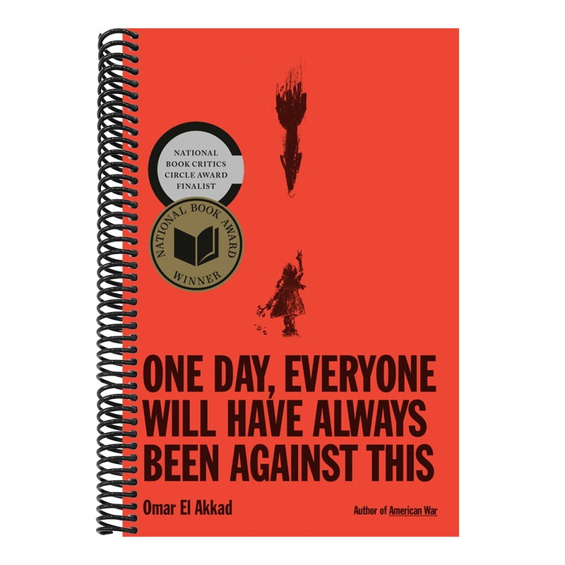 One Day, Everyone Will Have Always Been Against This: National Book Award