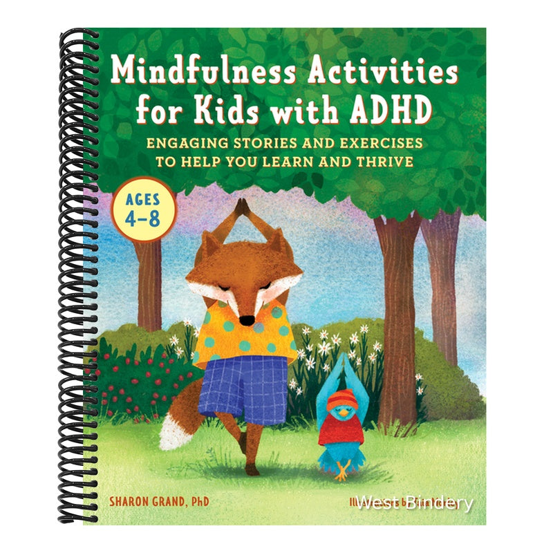 Mindfulness Activities for Kids with ADHD: Engaging Stories and Exercises to Help You Learn and Thrive