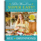 The Pioneer Woman Cooks--Super Easy!: 120 Shortcut Recipes for Dinners, Desserts, and More
