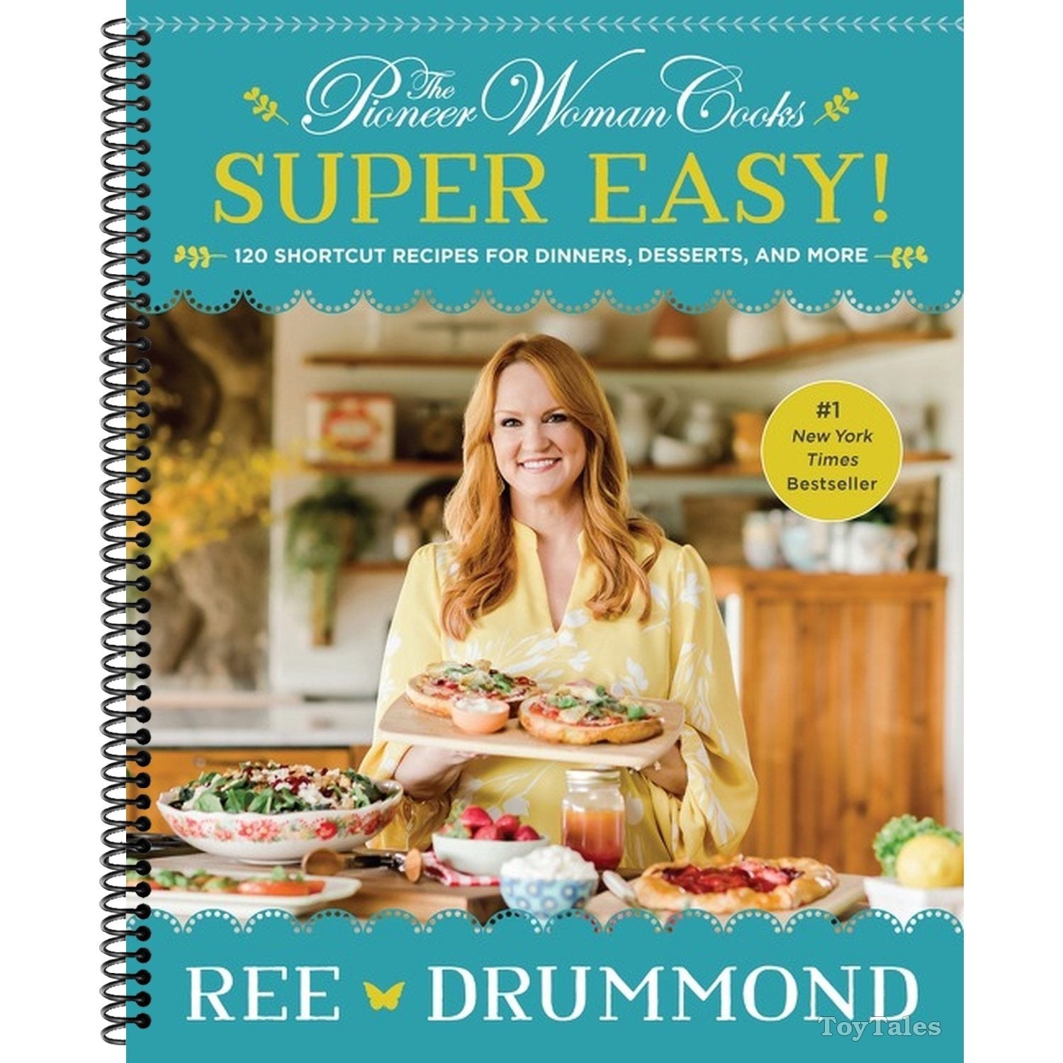 The Pioneer Woman Cooks--Super Easy!: 120 Shortcut Recipes for Dinners, Desserts, and More