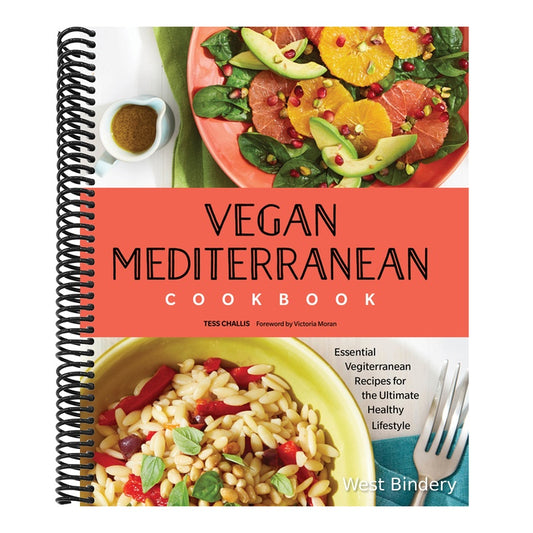 Vegan Mediterranean Cookbook: Essential Vegiterranean Recipes for the Ultimate Healthy Lifestyle