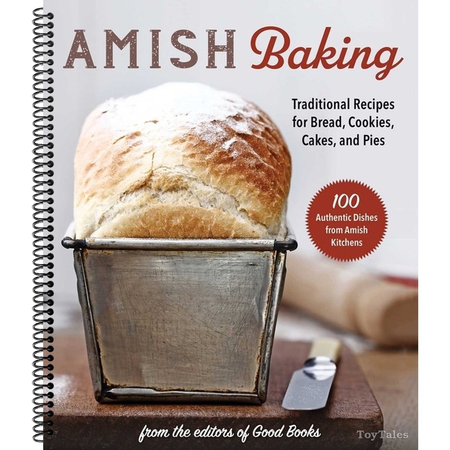 Amish Baking: Traditional Recipes for Bread, Cookies, Cakes, and Pies