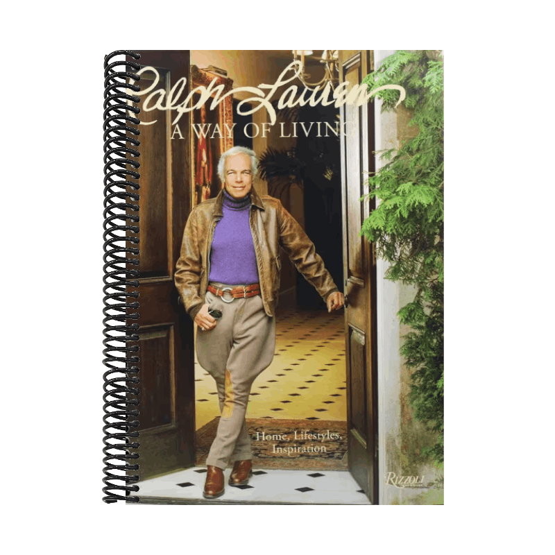 Ralph Lauren a Way of Living: Home, Design, Inspiration (Spiral Bound)