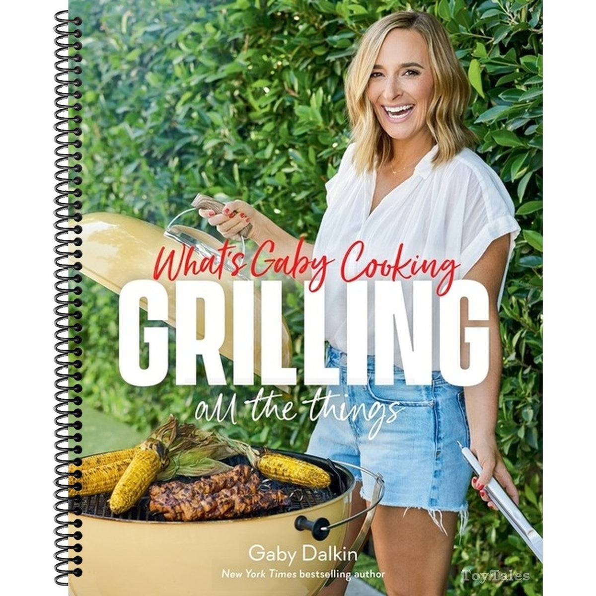 What's Gaby Cooking: Grilling All the Things