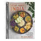 Plant-Based India: Nourishing Recipes Rooted in Tradition
