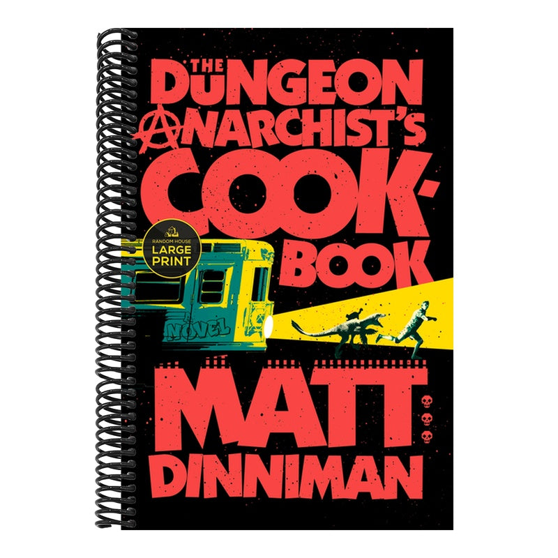 The Dungeon Anarchist's Cookbook