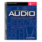Understanding Audio: Getting the Most Out of Your Project or Professional Recording Studio - Audio R (Revised)