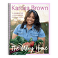 The Way Home: A Celebration of Sea Islands Food and Family with Over 100 Recipes