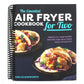 The Essential Air Fryer Cookbook for Two: Perfectly Portioned Recipes for Healthier Fried Favorites (Spiral Bound)