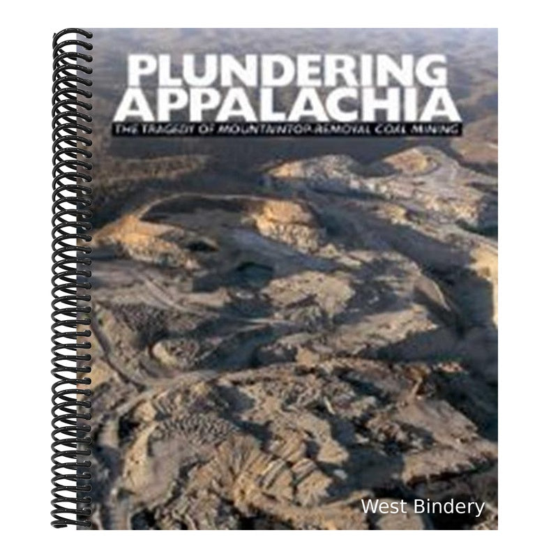 Plundering Appalachia: The Tragedy of Mountaintop-Removal Coal Mining
